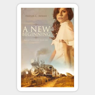 A New Beginning by Amelia C. Adams Sticker